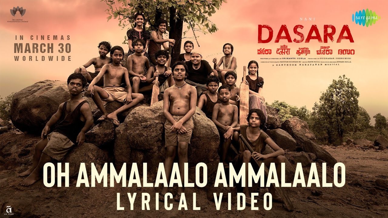 Oh Ammalaalo Ammalaalo Song Lyrics in Telugu – Dasara