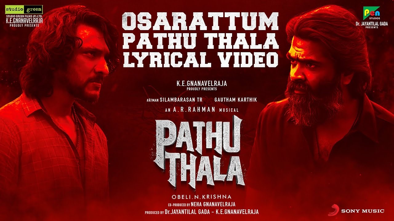 Osarattum Pathu Thala Tamil Song Lyrics | Pathu Thala