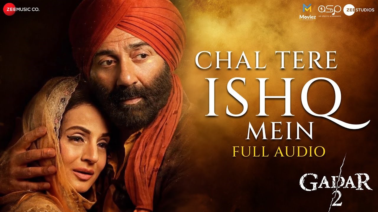 Chal Tere Ishq Mein Hindi Sing Lyrics – Gadar 2 Movie