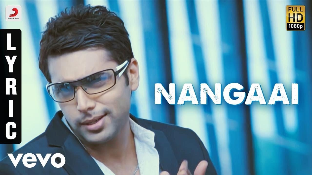 Nangaai Song Lyrics in Tamil and English - Engeyum Kaadhal