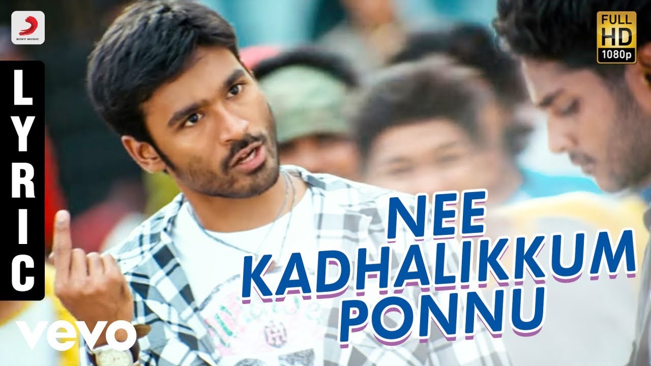 Nee Kadhalikkum Ponnu Song Lyrics in Tamil and English - Kutty